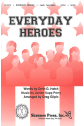 * Everyday Heroes (2-part)