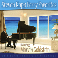 Steven Kapp Perry Favorites Featuring Marvin Goldstein