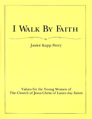I Walk By Faith Janice Kapp Perry