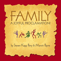 FAMILY: A Joyful Proclamation!